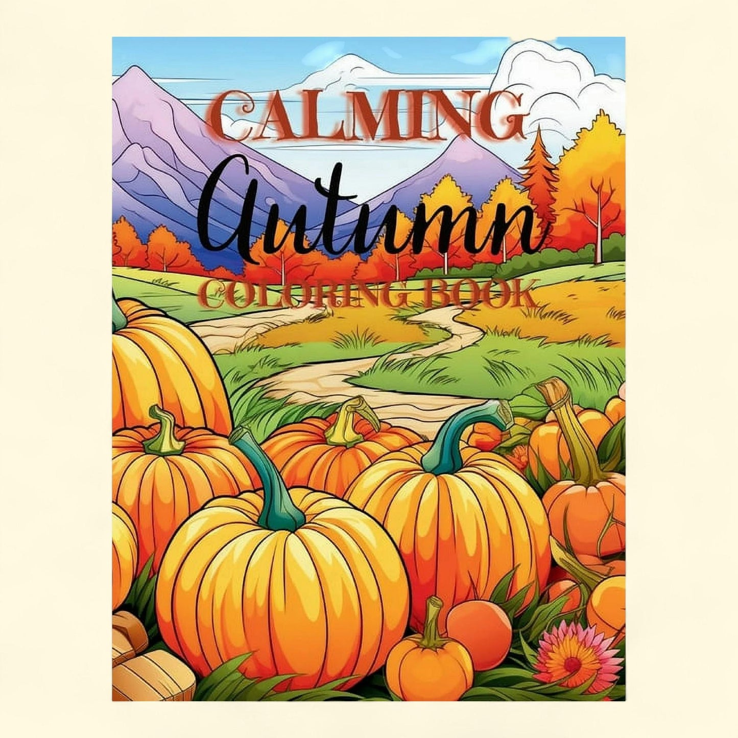Calming Autumn Coloring Book, 50 Large Fall Season Coloring Pages (Paperback)