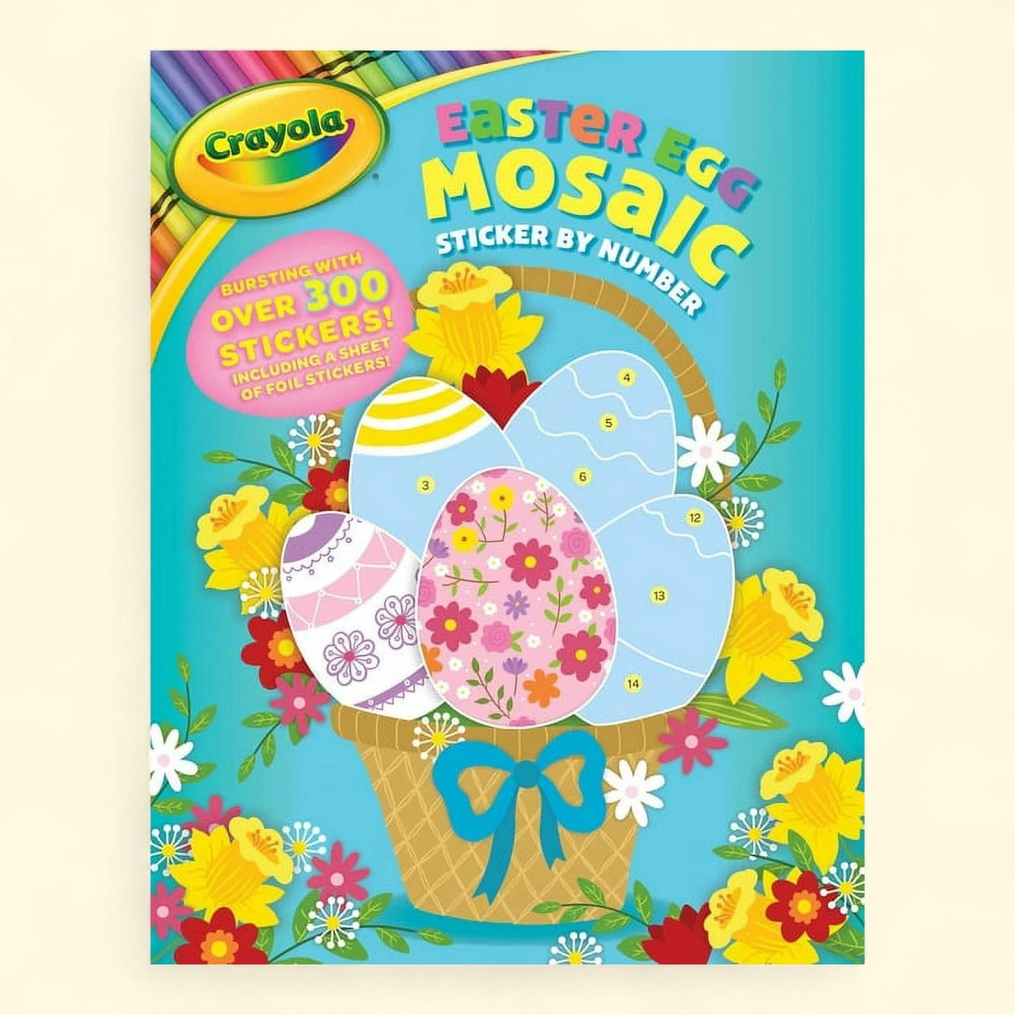 Crayola: Easter Egg Mosaic Sticker by Number, Book 11, Paperback