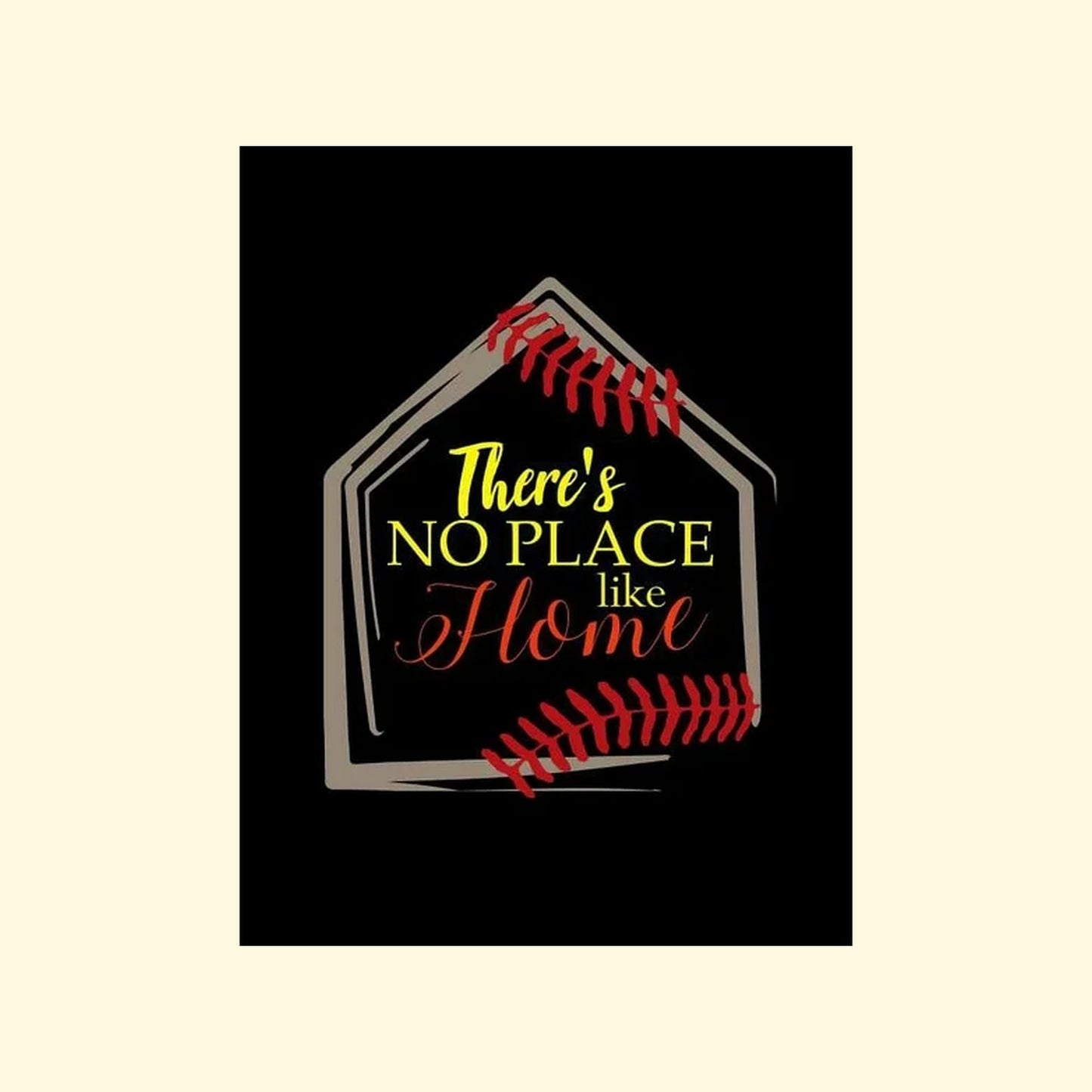 Decorative sign with 'There's No Place Like Home'
