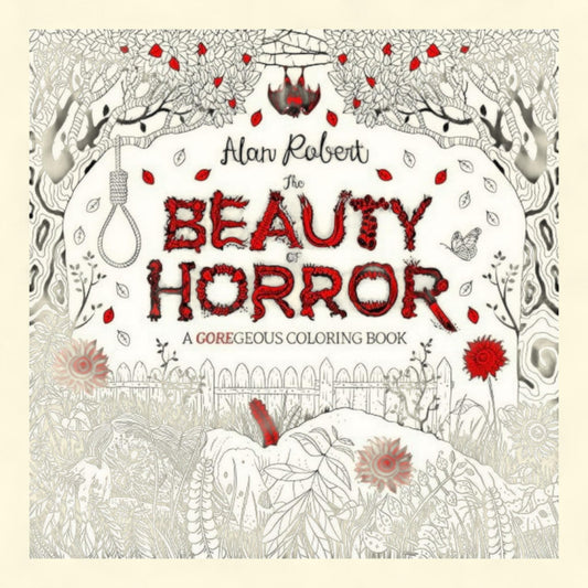 Beauty of Horror: A Goregeous Coloring Book, Paperback