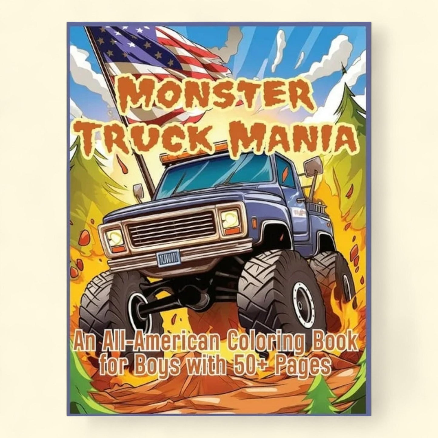 Monster Truck Mania Coloring Book, 50+ Pages