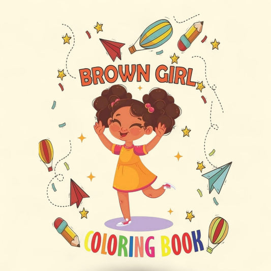 Brown Girl Coloring Book, Kids and Toddlers, 9.00 x 6.00 x 1.50 in