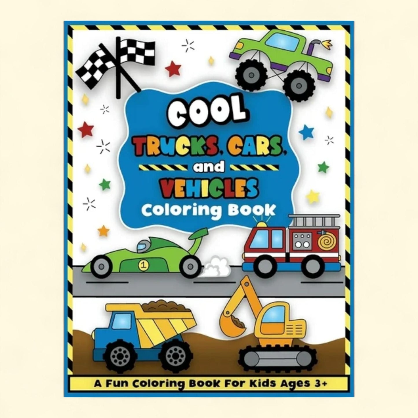 Cool Trucks Construction Coloring Book, Things That Go, Ages 3-5