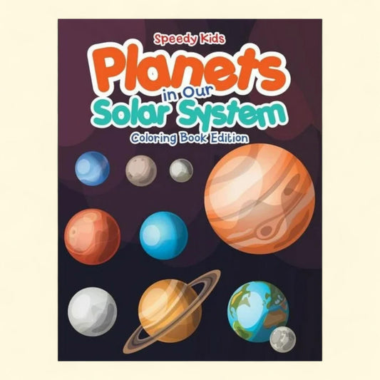 Coloring Book Edition, Planets in Our Solar System, 8.50 x 0.22 x 11.00 in