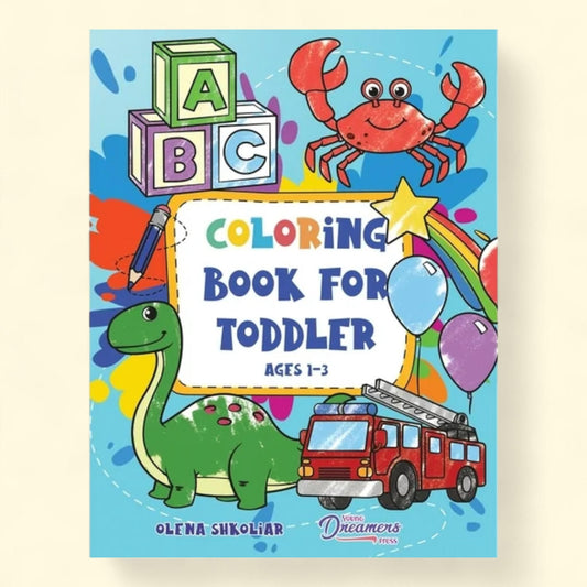 Coloring Book for Toddler Ages 1-3: 100 Everyday Things and Animals to Color and Learn for Kids, Preschool, and Kinderga, (Paperback) - Coloring Book, 1-3