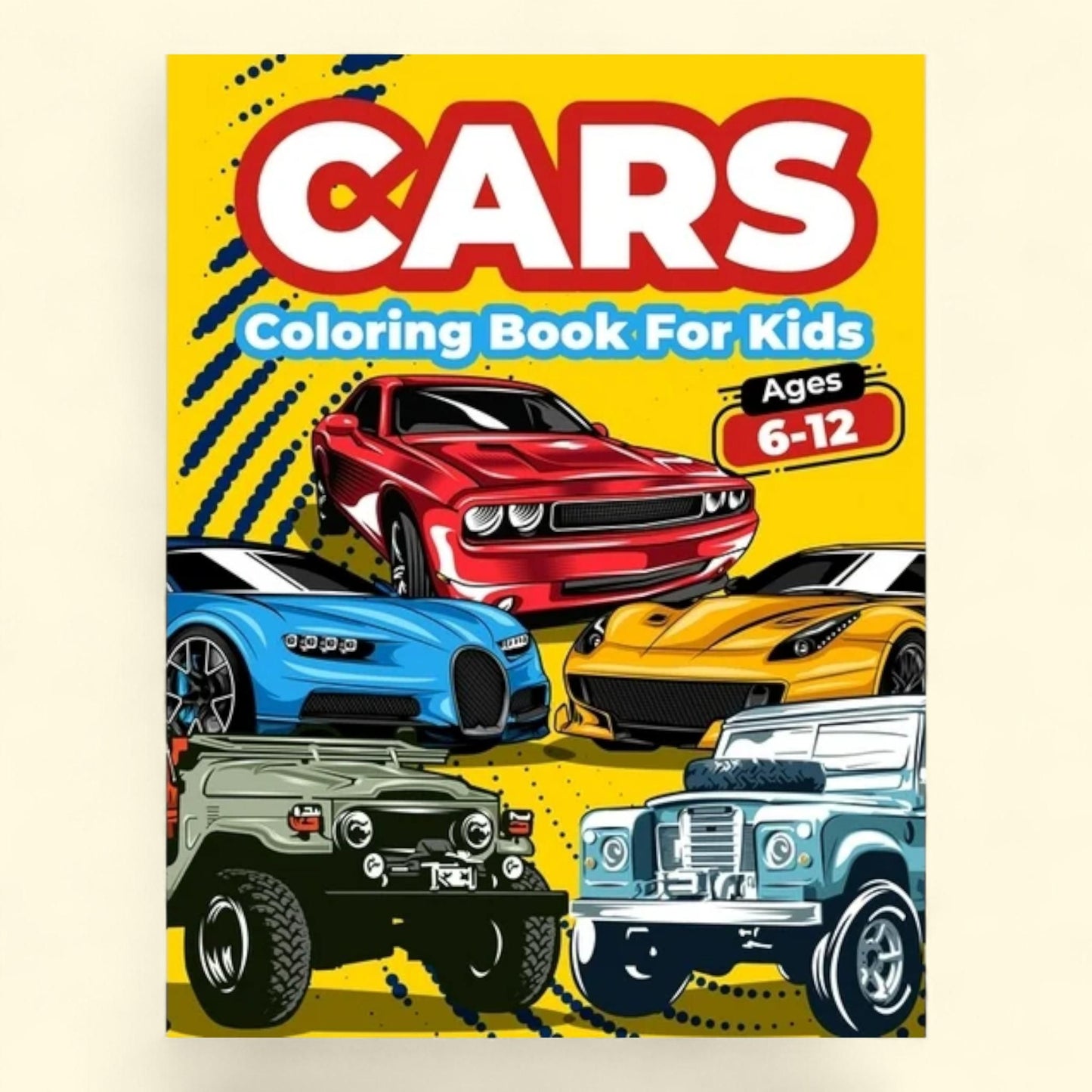 Cars Coloring Book, 6-12 Years: Cool Cars Coloring Pages, 8.5x11 inches