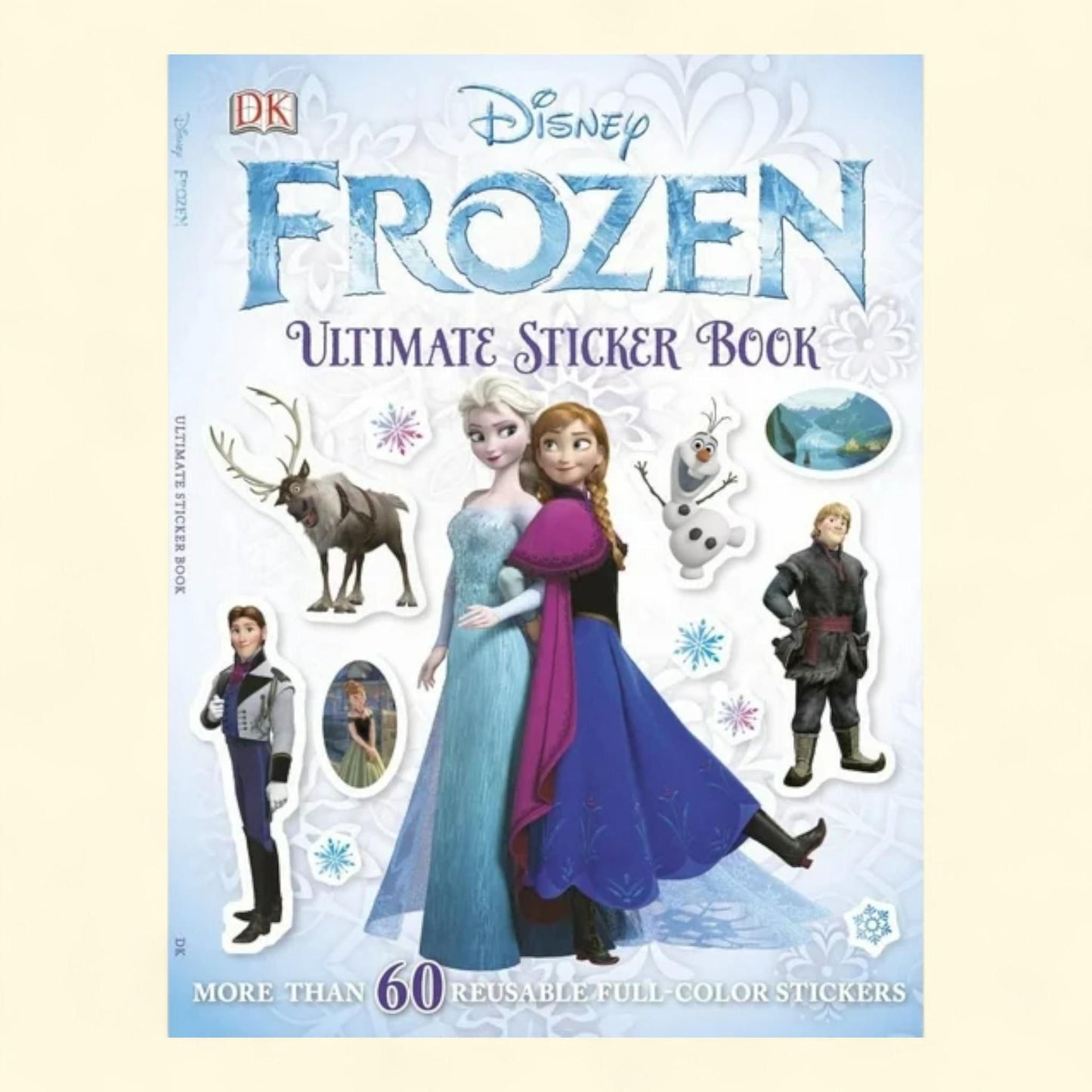 Frozen Ultimate Sticker Book, More Than 60 Reusable Full-Color Stickers, Paperback