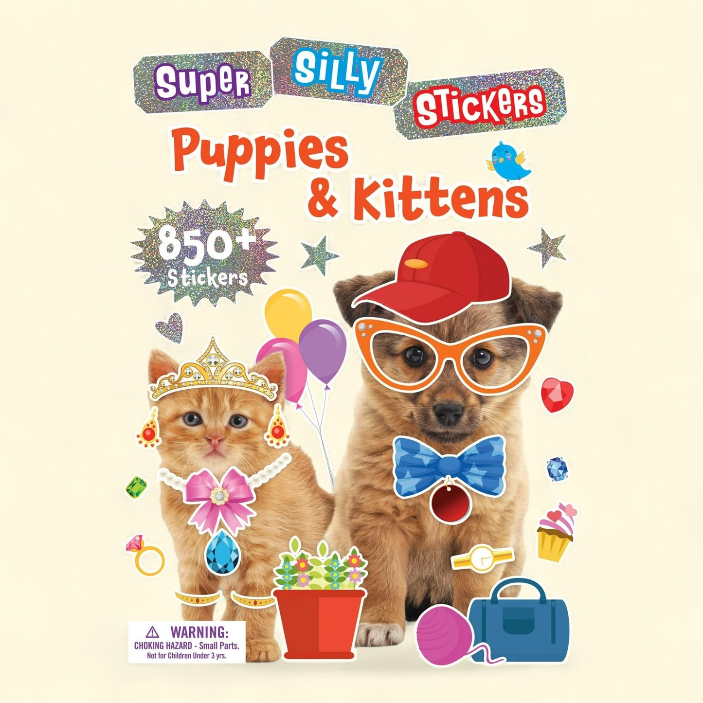 Super Silly Stickers, Puppies and Kittens, Paperback