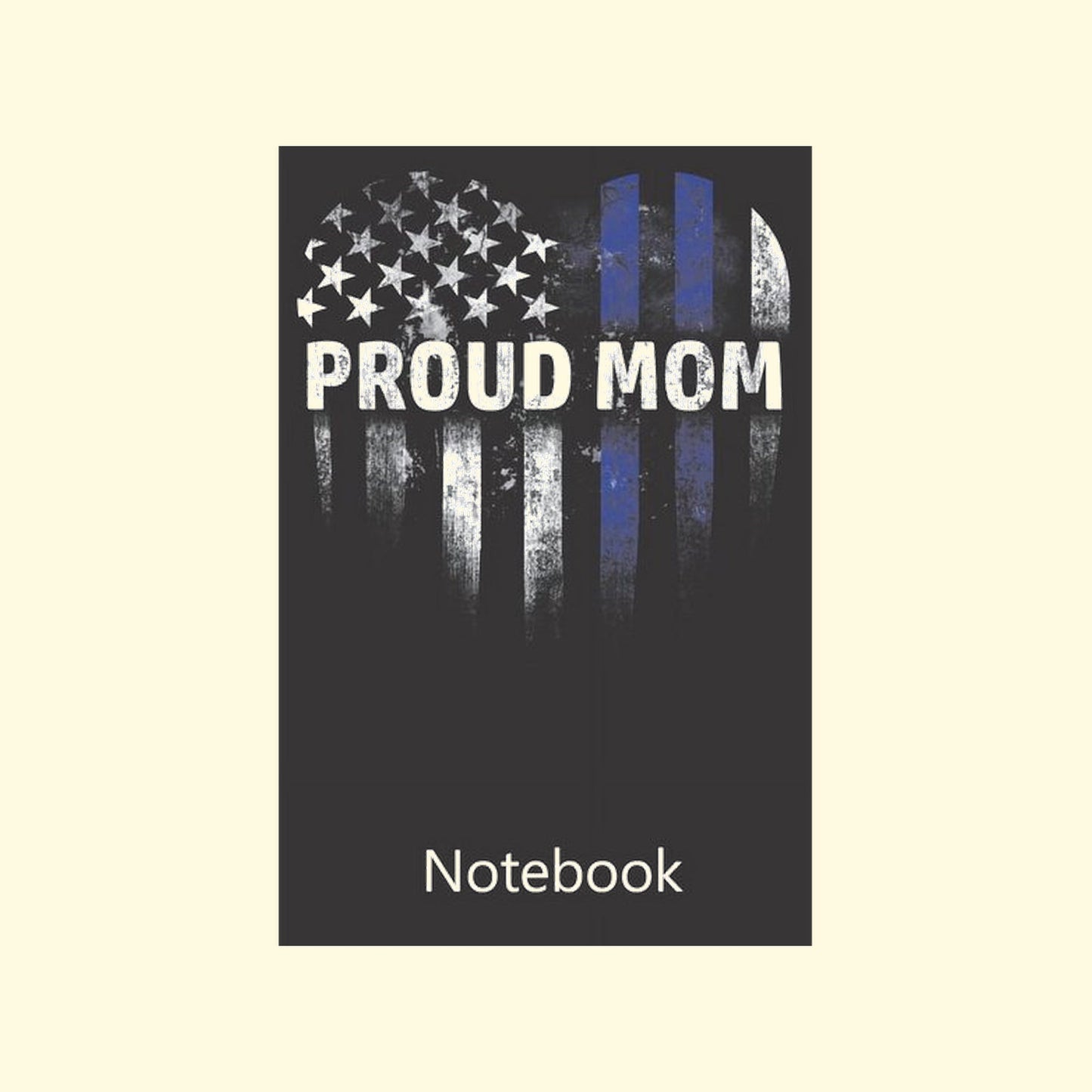 Notebook with American flag design and 'Proud Mom' text on a beige background