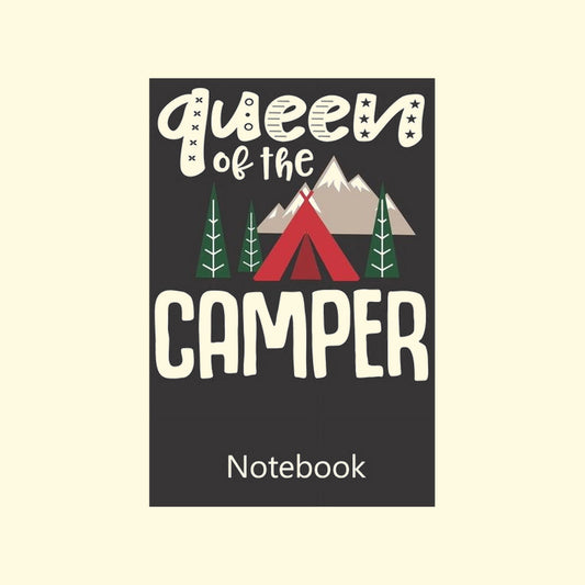 Queen Of the Camper Notebook