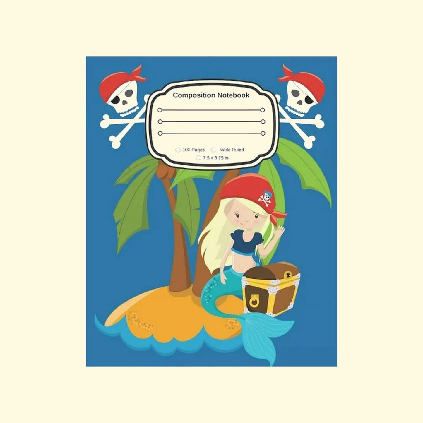 Composition notebook with a pirate-themed cover featuring a mermaid and a treasure chest on a blue background.