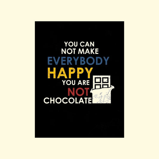 Black poster with colorful text and a small illustration of a bar of chocolate on a beige background.